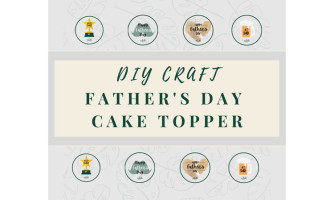[DIY] Father's Day Toppers